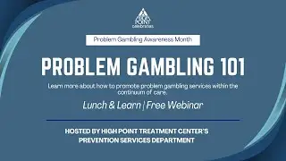 2025 Problem Gambling Awareness Month Webinar