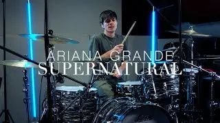 Ariana Grande - supernatural | Drum Cover