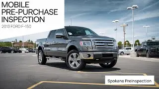 2013 FORD F-150 - Mobile Pre-Purchase Inspection Spokane WA - Spokane Preinspection