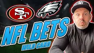 NFL Wild Card Weekend SHOCKER: Eagles vs 49ers Best Bets