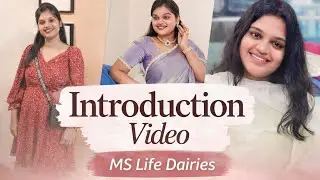 MS Life Diaries | My First YouTube Introduction🤍