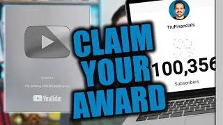 How to Claim Your Silver Play Button Award 2026 | 100,000 Subscriber Award