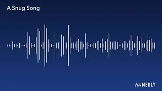 A Snug Song