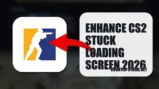 How To Enhance CS2 Stuck Loading Screen 2026 (FULL TUTORIAL)