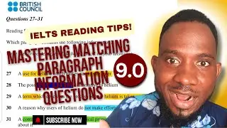 IELTS Reading Tips: Mastering Matching Paragraph Information Questions
