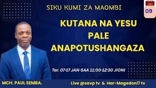 SIKU YA TATU/10 | KUTANA NA YESU PALE ANAPOTUSHANGAZA | MCH. PAUL SEMBA
