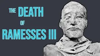 The Death Of Ramesses III