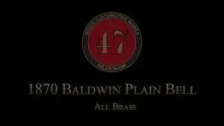 Baldwin Plain Bell (single chime) 1870 all brass