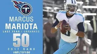 #50: Marcus Mariota (QB, Titans) | Top 100 Players of 2017 | NFL