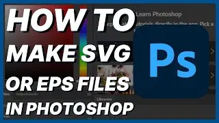 How To Make SVG Or EPS Files In Photoshop