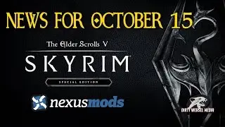 Skyrim Special Edition News for October 15th