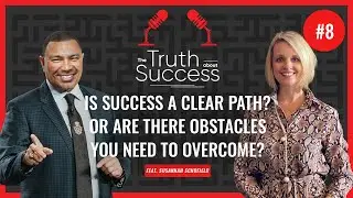 IS SUCCESS A CLEAR PATH? Or are there obstacles you need to overcome?