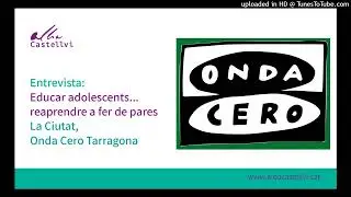 09.11.22 - Educar Adolescents: reaprendre a fer de pares. Entrevista a Onda Cero Tarragona