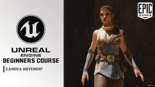 Camera Movement in Unreal Engine 4 | Tutorial 34 | Unreal Engine 4 Course