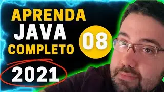 CURSO DE JAVA 2021 - Exercício de Fixação (AULA 08)