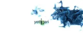 Yettigari intro
