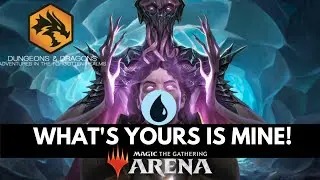 Monoblue Steal | MTGA Forgotten Realms 2022 Standard Bo1 | I'll take that and that and that!