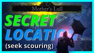 SEEK SCOURING | SECRET/HIDDEN Location | Mother's Lull | Lords of the Fallen