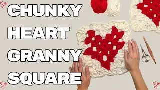 CHUNKY HEART GRANNY SQUARE for BEGINNERS | Easy & Quick!