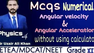 Mcqs || Numerical || Angular velocity || Angular acceleration || without calculator