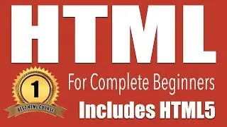 HTML Tutorial for Beginners | Learn HTML5 Easily in 80 Minutes