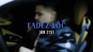 Fadez Loc - Jan 21st (Official Music Video) Dir. By JohnnyThundaa