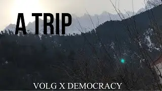 MY FIRST DEMOCRACY VLOG || A TRIP || 2023 || PAKISTAN