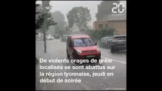 De violents orages de gr&ecirc;le s'abattent sur Lyon