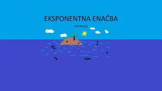 Eksponentna enačba - 001 -  definicija