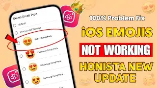 Honista App Se iPhone Emoji Download Nahi Ho Raha Hai 😭| Honista iOS Emoji Not Working 2026 🔥