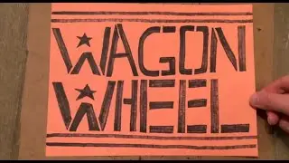 Wagon Wheel 2020 - (Word Strickland, Mike Van Tine, Jamie Ranae, Daniel E. Smith, Andrew Dickson)