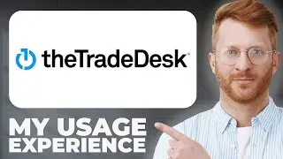 The Trade Desk Platform Review - Usage Experience