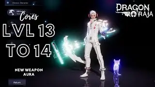 Dragon Raja - Upgrading Level 13 Cores to 14