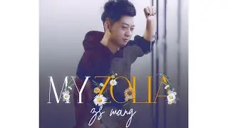 ZS Mang - My Zolia (Official Lyric Video)