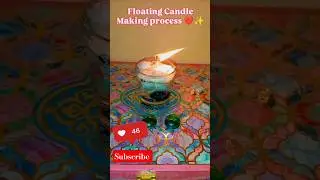 #subscribe *Handmade Floating Candle making video 💫 #art #candle ✨ #trending #diy #reels #subscribe
