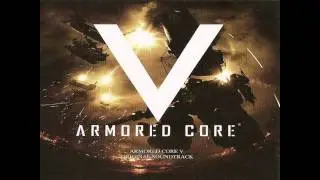 ARMORED CORE V ORIGINAL SOUNDTRACK Disc 1 #05: Vulture