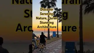 Beautiful Nature & Amazing Buildings |  Quran Recitation | #NatureLovers #QuranKareem #ShortVideo