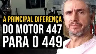 A principal diferen&ccedil;a do motor 447 para o 449