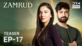 Zamrud Episode 17 | Teaser - 1 | The Phoenix | Turkish Drama in Urdu | UE2O