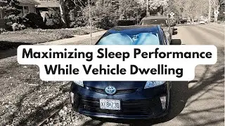 Optimizing Sleep for CarLife / VanLife | Channel Update