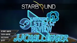 Starbound - Lightning Steam Review