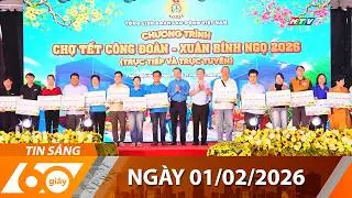 60 Giây Sáng - Ngày 01/02/2026 - HTV Tin Tức Mới Nhất 2026