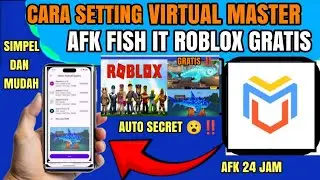 Update 2026 ‼️ Cara Setting Virtual Master Gratis Afk Fish it | Pakai Virtual Master Fish it Roblox 
