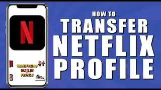 How to transfer netflix profile (2024)