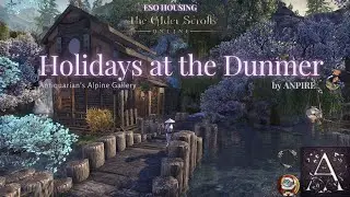 HOLIDAYS AT THE DUNMER ESO HOUSING