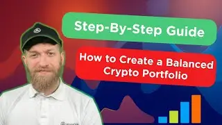 How to Create a Balanced Crypto Portfolio: A Step-By-Step Guide