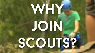 Why join Scouts?