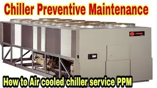 Air cooled chiller preventive maintenance |Condenser coil servicing|Air cooled Chiller maintenance