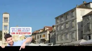 Apartments & Rooms on Main Square - Hvar, Croatia - Video Review