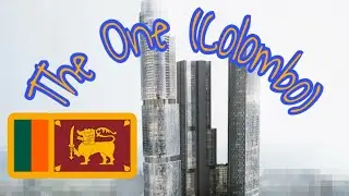 Skyscraper Video #257: The One ( Colombo )